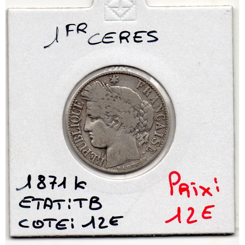 1 Franc Cérès 1871 K Bordeaux TB, France pièce de monnaie