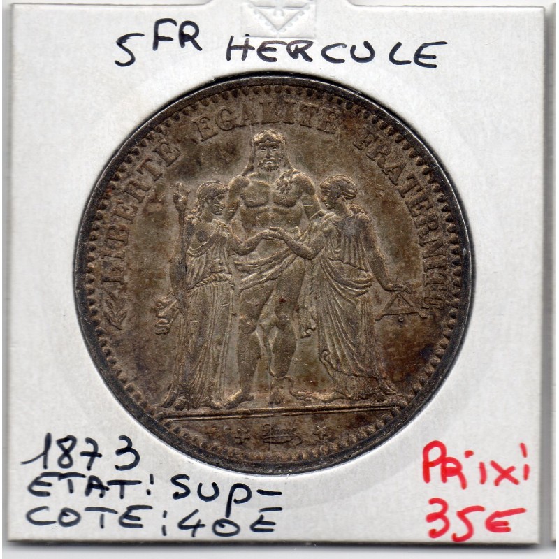 5 francs Hercule 1873 A Paris Sup-, France pièce de monnaie