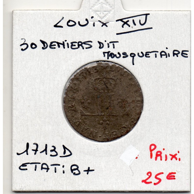 30 ou XXX Deniers 1713 D Lyon Louis XIV pièce de monnaie royale