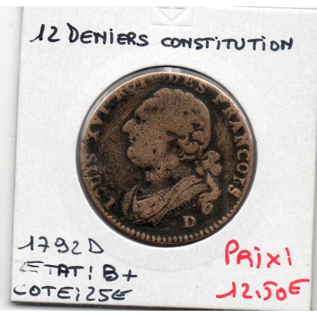 12 denier Constitution Louis XVI 1792 D MDC Lyon B+, France pièce de monnaie