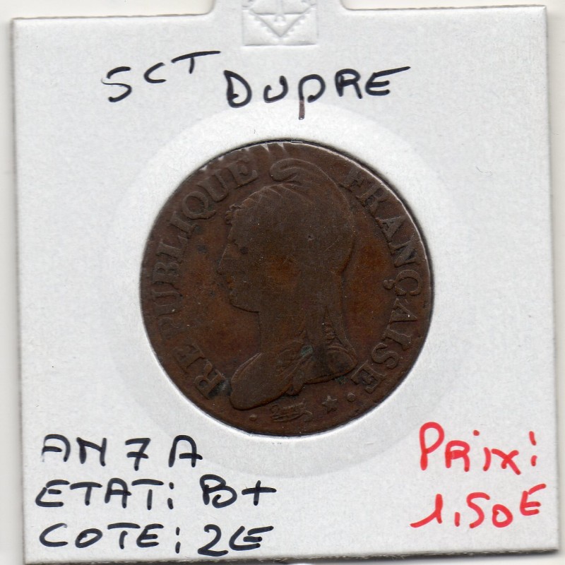 5 centimes Dupré An 7 A paris B+, France pièce de monnaie
