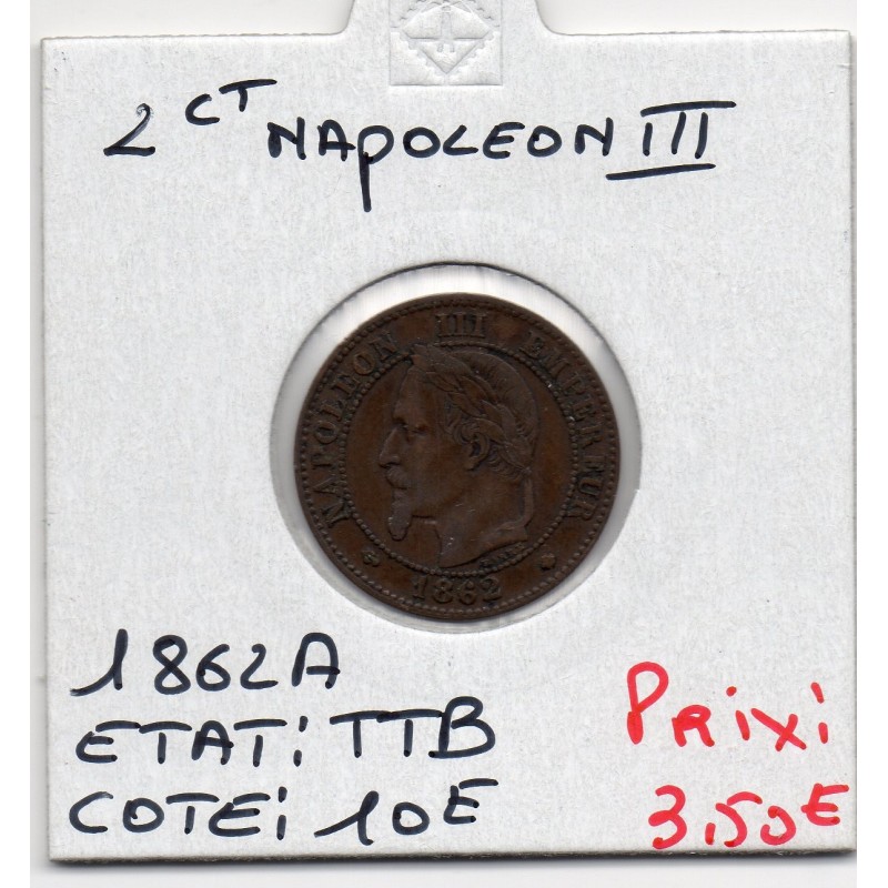 2 centimes Napoléon III tête laurée 1862 A Paris TTB, France pièce de monnaie