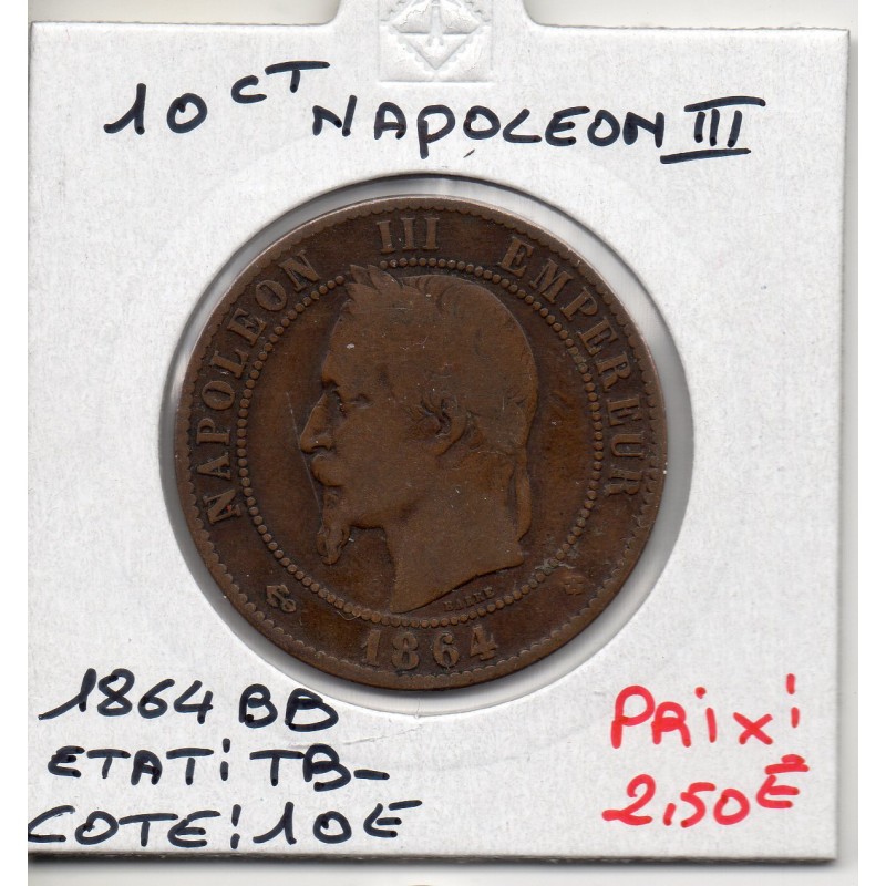 10 centimes Napoléon III tête laurée 1864 BB Strasbourg TB-, France pièce de monnaie
