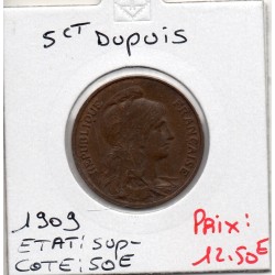 5 centimes Dupuis 1909 Sup-, France pièce de monnaie