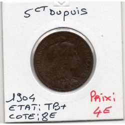 5 centimes Dupuis 1904 TB+, France pièce de monnaie