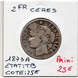 2 Francs Cérès 1873 A  Paris TB, France pièce de monnaie
