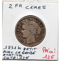 2 Francs Cérès 1871 Avec légende Petit K TB, France pièce de monnaie