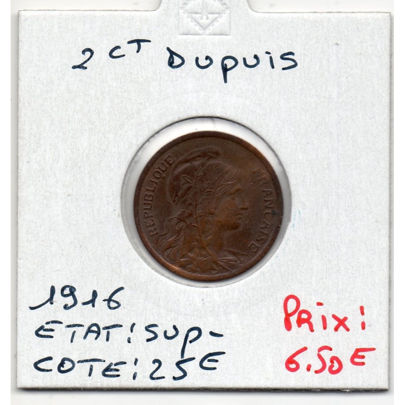 2 centimes Dupuis 1916 Sup-, France pièce de monnaie