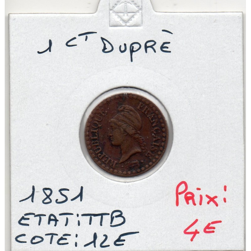 1 centime Dupré 1851 A paris TTB, France pièce de monnaie