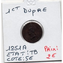 1 centime Dupré 1851 A paris TB, France pièce de monnaie