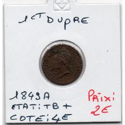 1 centime Dupré 1849 A paris TB+, France pièce de monnaie