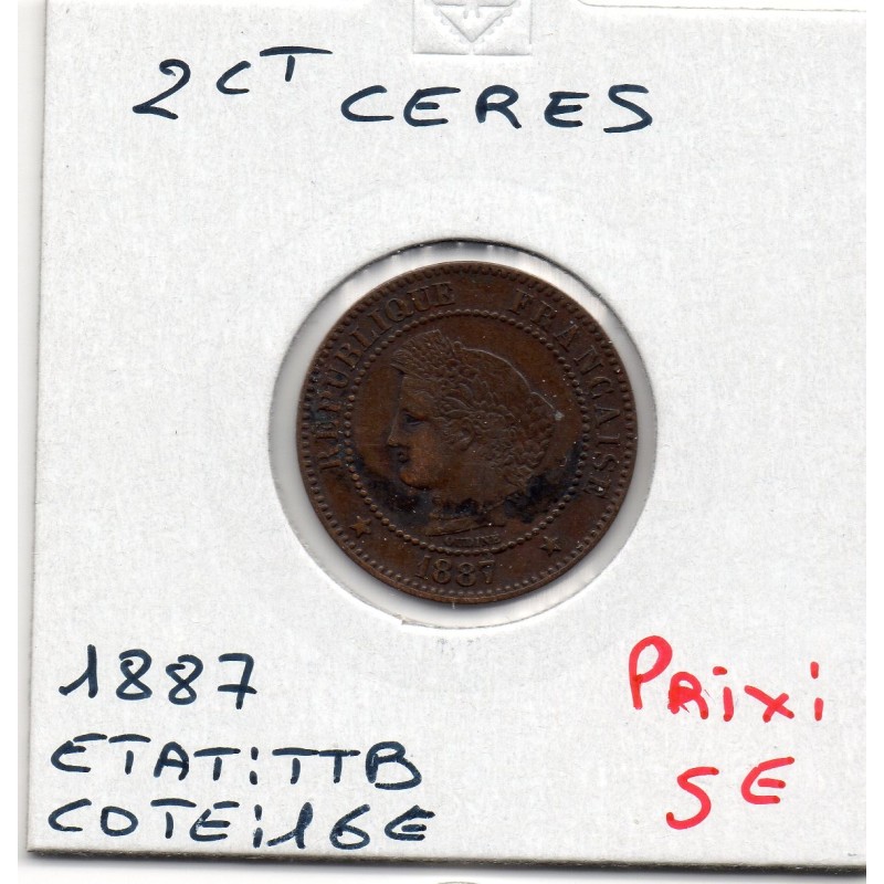 2 centimes Cérès 1887 TTB, France pièce de monnaie