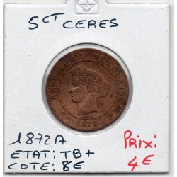 5 centimes Cérès 1872 grand A Paris TB+, France pièce de monnaie