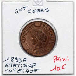 5 centimes Cérès 1893 Sup, France pièce de monnaie