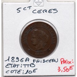 5 centimes Cérès 1896 Faisceau TTB, France pièce de monnaie