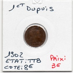 1 centime Dupuis 1902 TTB, France pièce de monnaie