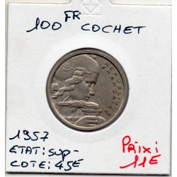 100 francs Cochet 1957 Sup-, France pièce de monnaie