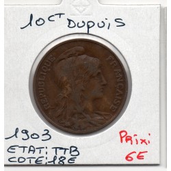 10 centimes Dupuis 1903 TTB, France pièce de monnaie
