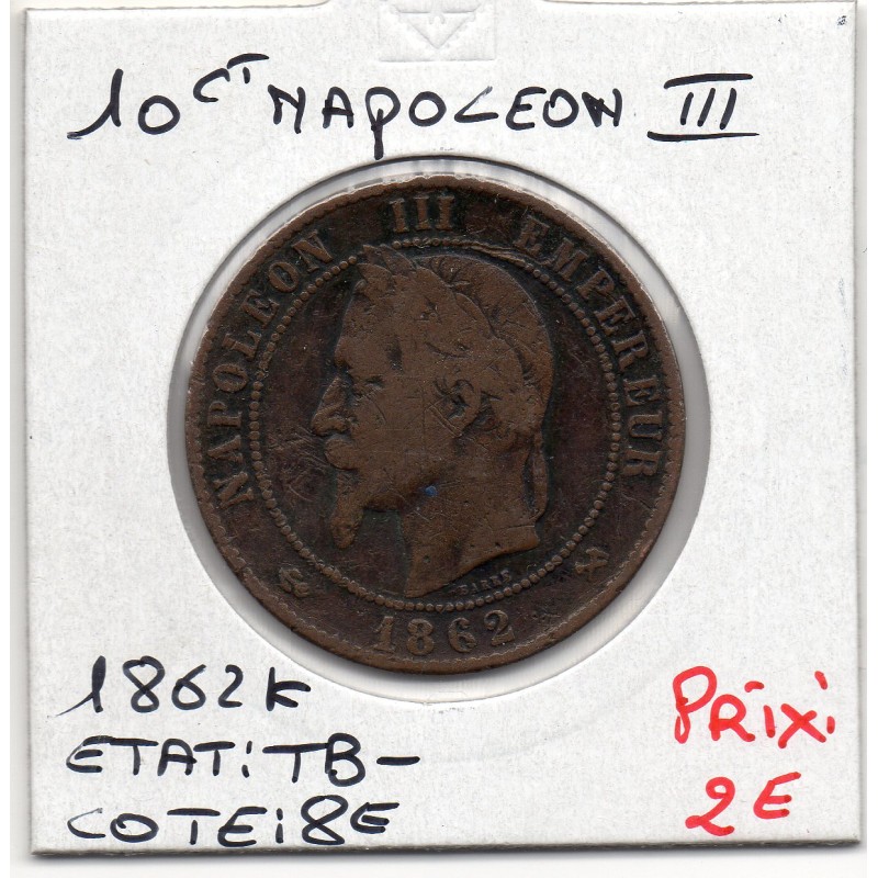 10 centimes Napoléon III tête laurée 1862 K Bordeaux TB-, France pièce de monnaie