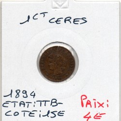 1 centime Cérès 1894 TTB-, France pièce de monnaie