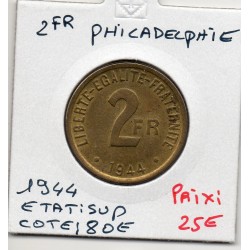 2 francs Philadelphie France Libre 1944 Sup, France pièce de monnaie