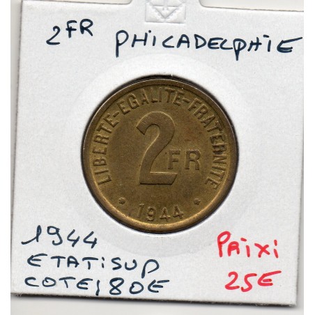 2 francs Philadelphie France Libre 1944 Sup, France pièce de monnaie