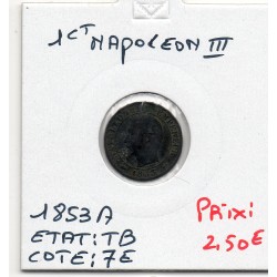1 centime Napoléon III tête nue 1853 A Paris TB, France pièce de monnaie