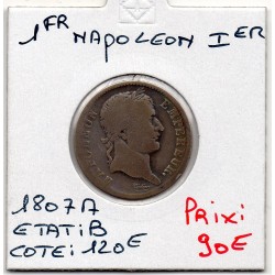 1 Franc Napoléon 1er 1807 A Paris B, France pièce de monnaie