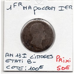 1 Franc Napoléon 1er An 13 I Limoges B-, France pièce de monnaie