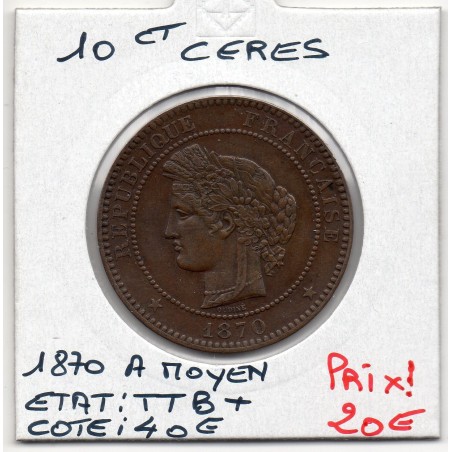 10 centimes Cérès 1870 A moyen Paris TTB+, France pièce de monnaie