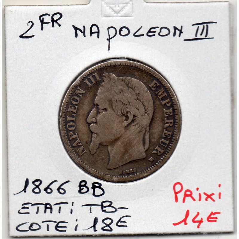 2 francs Napoléon III tête laurée 1866 BB Strasbourg TB-, France pièce de monnaie