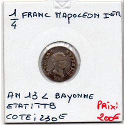 1/4 Franc Napoléon 1er An 13 L Bayonne TTB, France pièce de monnaie