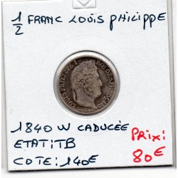 1/2 Franc Louis Philippe 1840 W caducée Lille TB, France pièce de monnaie