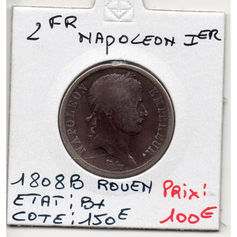 2 Francs Napoléon 1er 1808 B Rouen B+, France pièce de monnaie