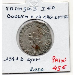 Douzain à la croisette D Lyon Francois 1er (1541) pièce de monnaie royale