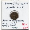 Liard a l'F Francois 1er N Montpellier TTB (1541) pièce de monnaie royale