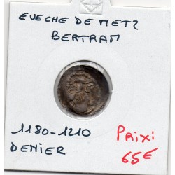 Lorraine, Evêché de Metz, Bertram (1180-1210) Denier