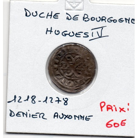 Duché de Bourgogne, Hugues IV (1162-1272) Denier Auxonne