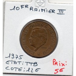 Monaco Rainier III 10 Francs 1975 TTB, Gad 157 pièce de monnaie