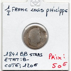 1/2 Franc Louis Philippe 1841 BB Strasbourg B-, France pièce de monnaie