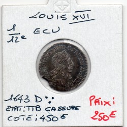 1/12 d'Ecu 1643 D Lyon toirs points Louis XIII 2eme Poincon de Warin pièce de monnaie royale