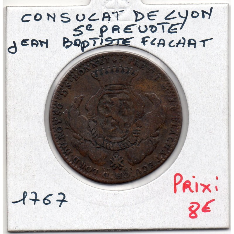 Jeton du Consulat de Lyon 1761, Prévot Jean-Baptiste Flachat 5eme prévoté