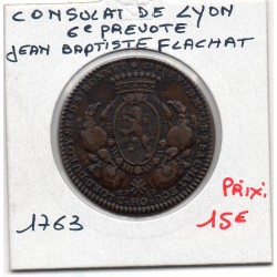 Jeton du Consulat de Lyon 1763, Prévot Jean-Baptiste Flachat 6eme prévoté