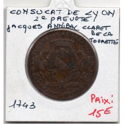 Jeton du Consulat de Lyon 1743, Prévot Jacques-Annibal Claret de la Tourette seconde prévoté