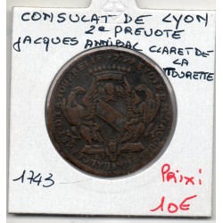 Jeton du Consulat de Lyon 1743, Prévot Jacques-Annibal Claret de la Tourette seconde prévoté