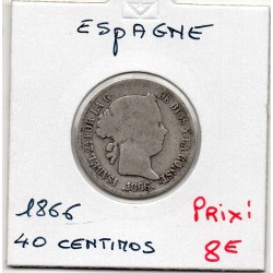 Espagne 40 centimos 1866 B, KM 628 pièce de monnaie