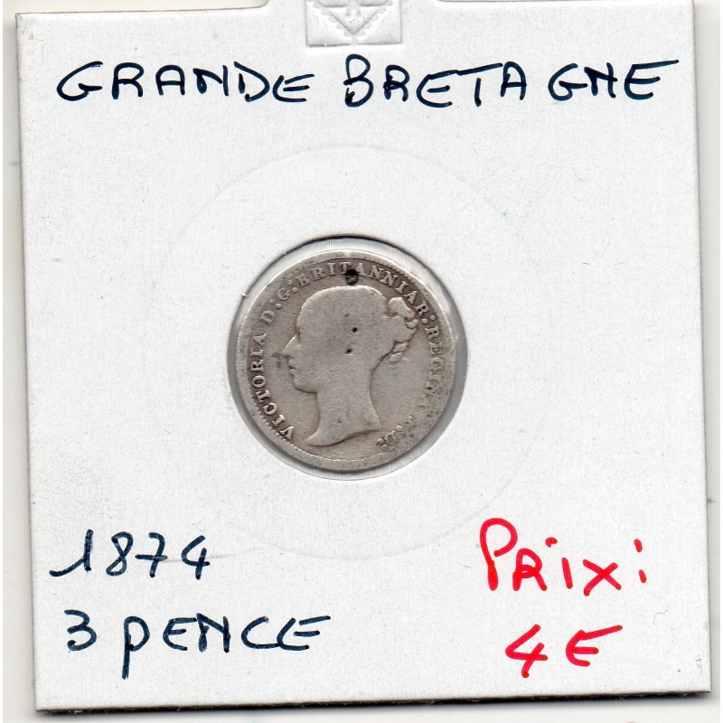 Grande Bretagne 3 pence 1874 B, KM 730 pièce de monnaie