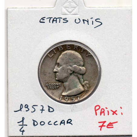 Etats Unis Quarter ou 1/4 Dollar 1957 D Denver TTB, KM 164 pièce de monnaie
