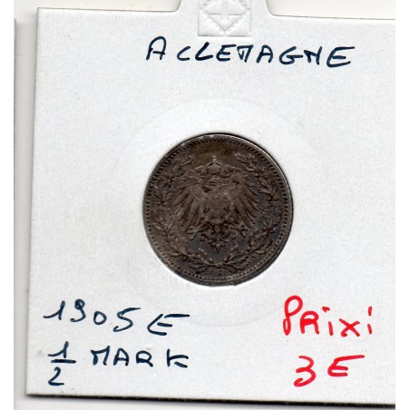 Allemagne 1/2 mark 1905 E, TTB- KM 17 pièce de monnaie