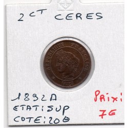 2 centimes Cérès 1892 Sup, France pièce de monnaie